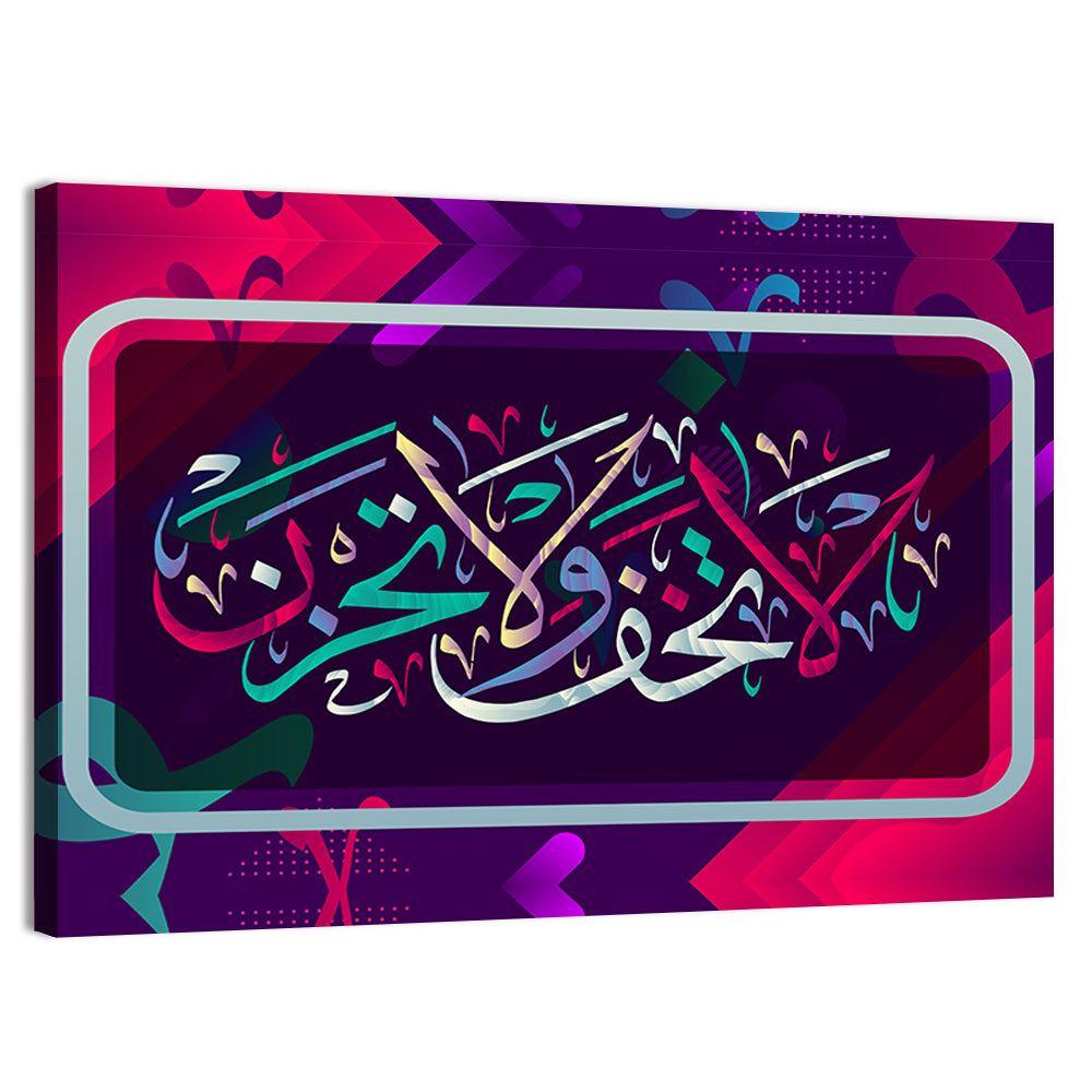 "Do Not Fear & Do Not Grieve" Calligraphy Wall Art, canvas print, landscape