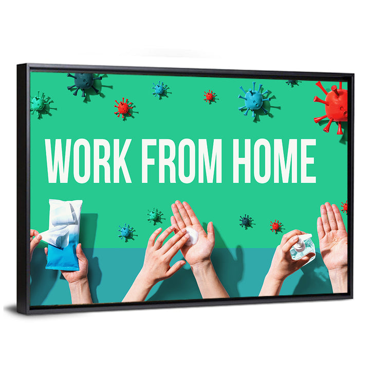 Work from Home Safety Message Wall Art