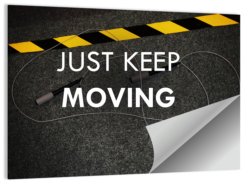 Just Keep Moving Jump Rope Quote Wall Art