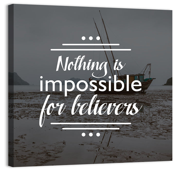 Nothing Is Impossible for Believers Wall Art as a canvas print
