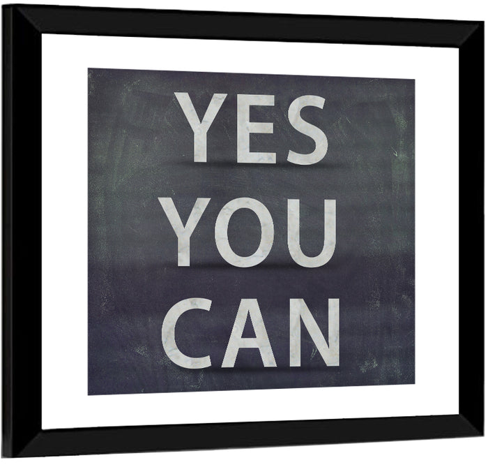 Yes You Can Chalkboard Typography Wall Art as a framed print