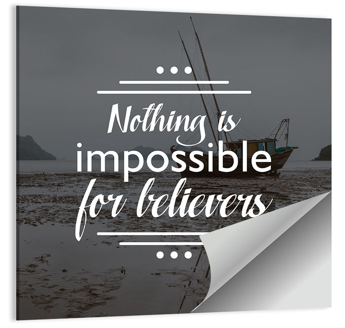 Nothing Is Impossible for Believers Wall Art as a poster print