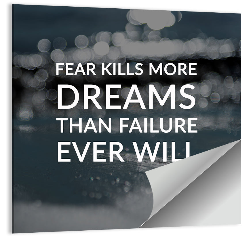 Fear Kills Dreams Wall Art