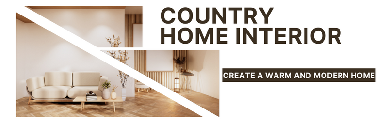 Warm, Modern, Welcoming: Create Your Contemporary Country Home