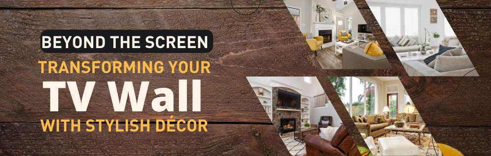 Beyond the Screen: Transforming Your TV Wall with Stylish Décor