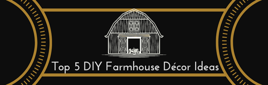 Top 5 DIY farmhouse décor ideas | Make your Vacations worth Living