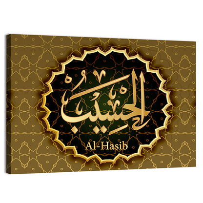 "Name of Allah al-Hasib means" Calligraphy Wall Art