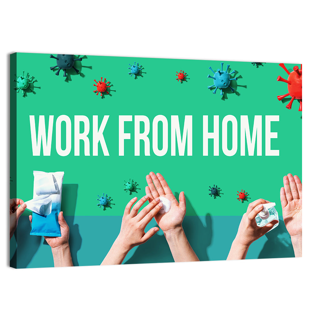 Work from Home Safety Message Wall Art