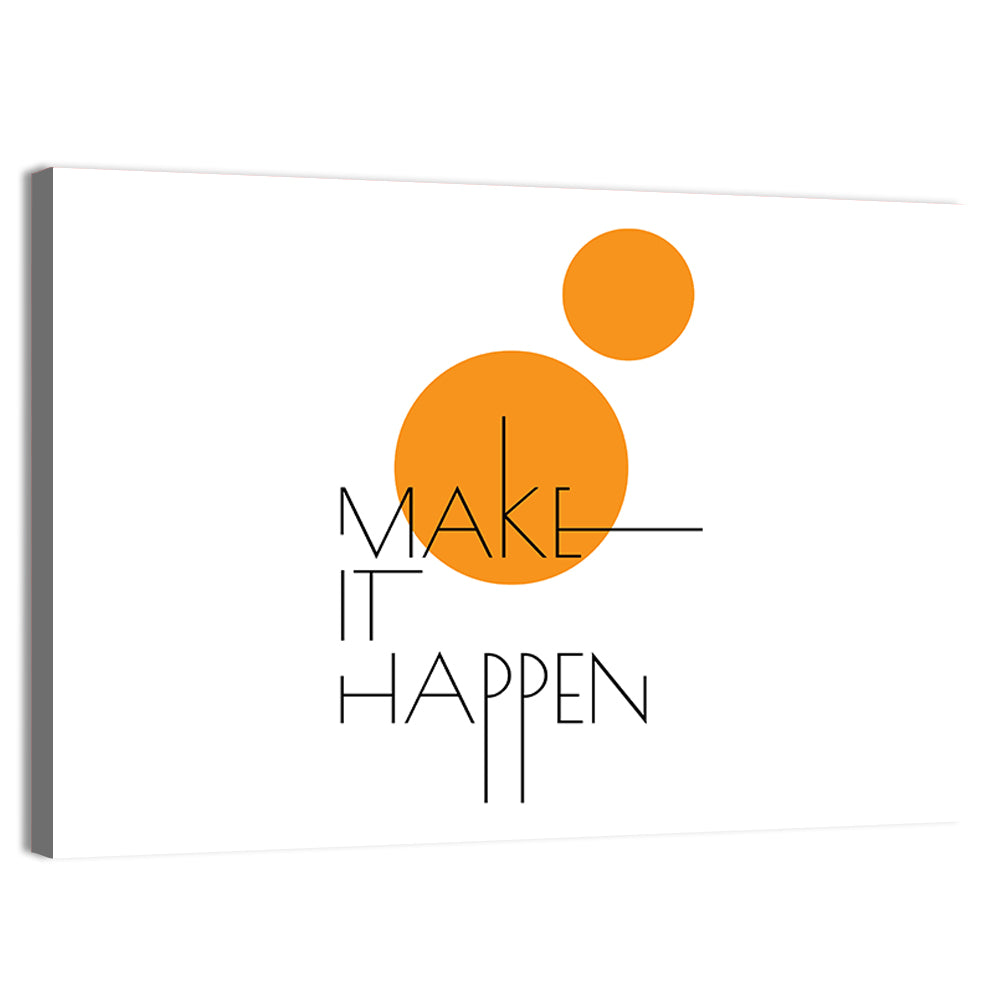 Make It Happen Quote Wall Art