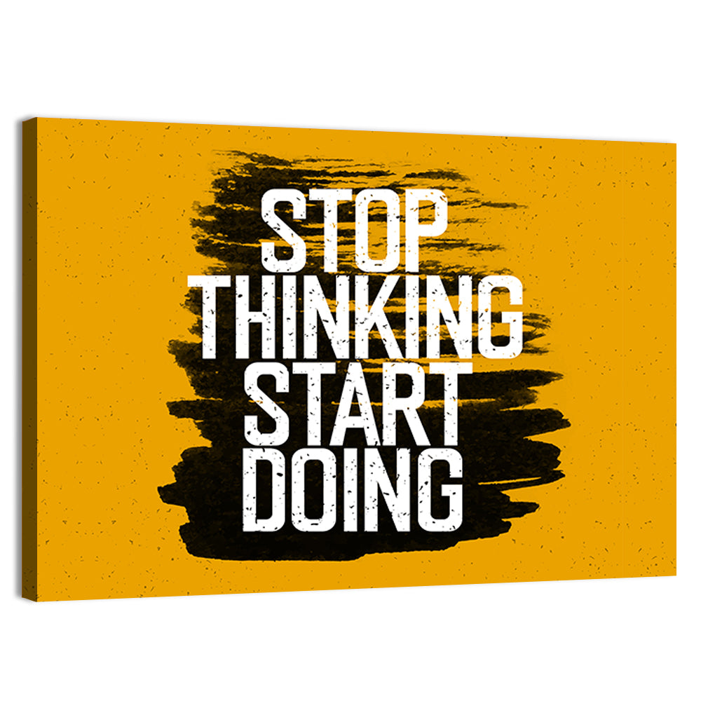 Stop Thinking Start Doing Typography Wall Art, canvas print, landscape