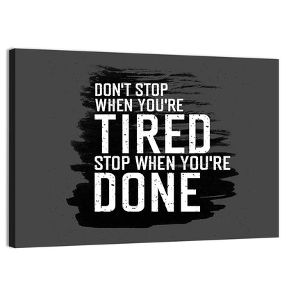 Don't Stop Brush Stroke Quote Wall Art