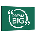 Dream Big Typography Wall Art