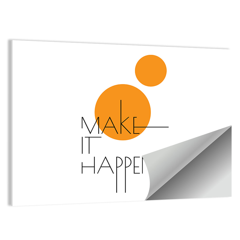 Make It Happen Quote Wall Art