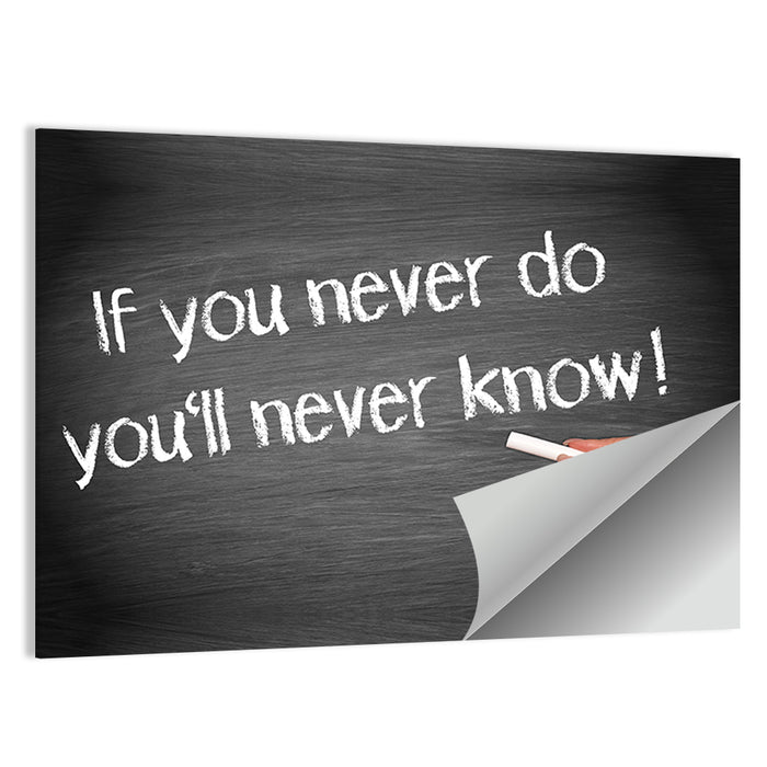 If You Never Do You'll Never Know Chalkboard Quote Wall Art as a poster print