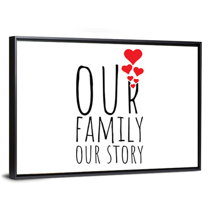 Our Family Our Story Wall Art