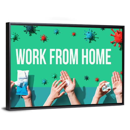 Work from Home Safety Message Wall Art