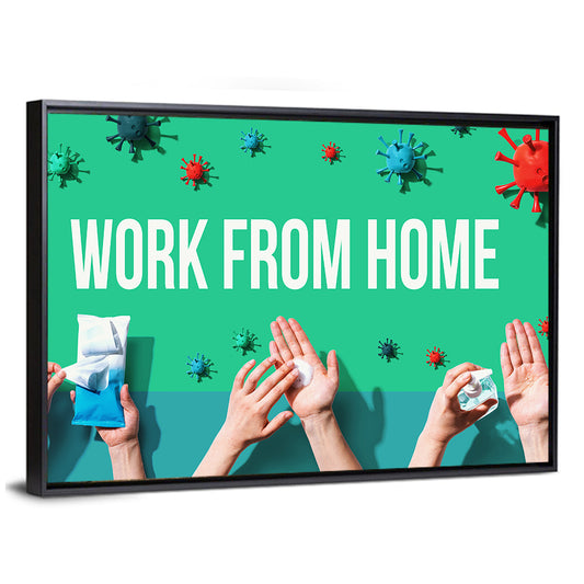 Work from Home Safety Message Wall Art