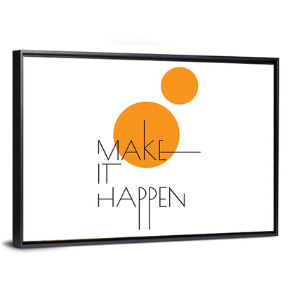 Make It Happen Quote Wall Art