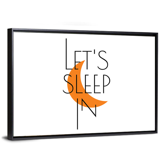 Let’s Step in Crescent Moon Quote Wall Art as a framed canvas