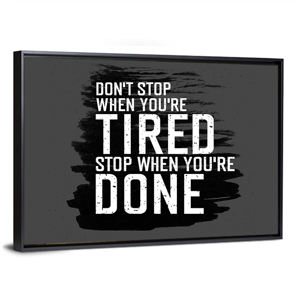 Don't Stop Brush Stroke Quote Wall Art