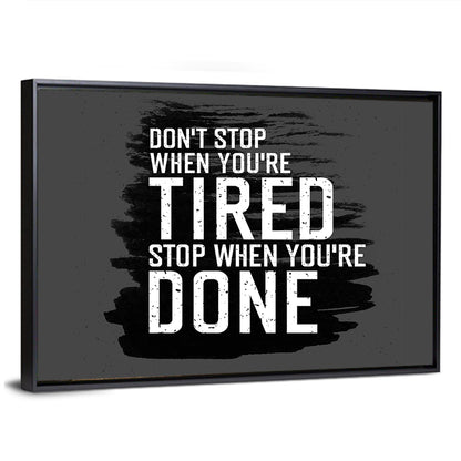 Don't Stop Brush Stroke Quote Wall Art