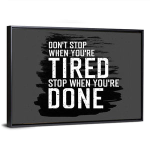 Quote " Don't Stop" Wall Art