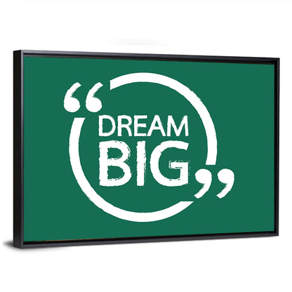 Dream Big Typography Wall Art