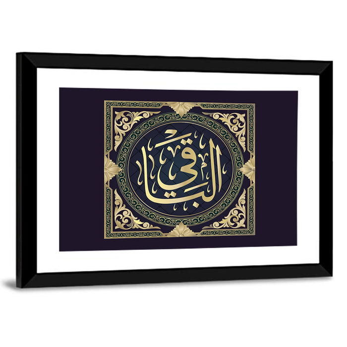 Arabic Calligraphy Of "Al-Baaqi" Wall Art as a framed print