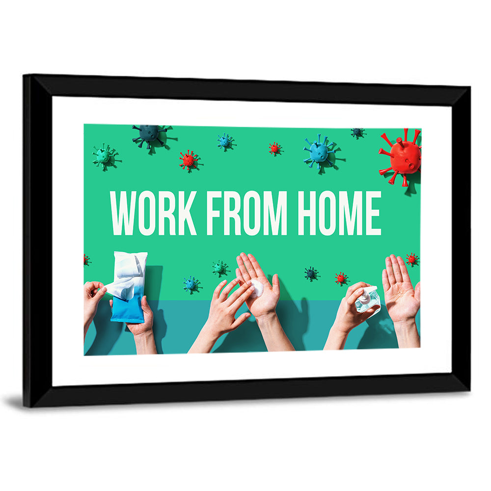Work from Home Safety Message Wall Art