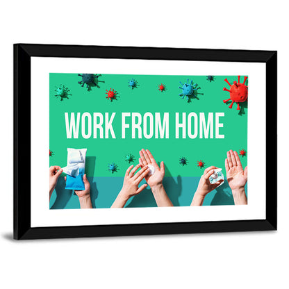 Work from Home Safety Message Wall Art
