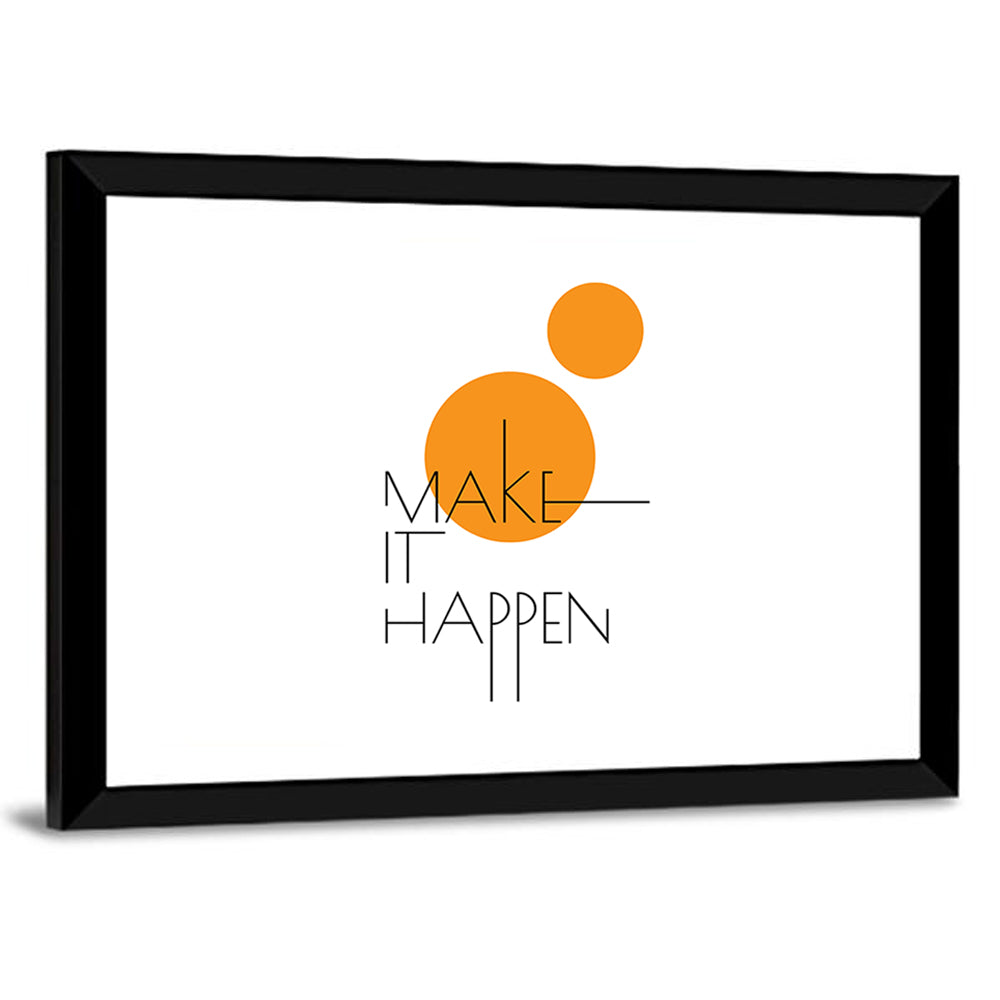 Make It Happen Quote Wall Art