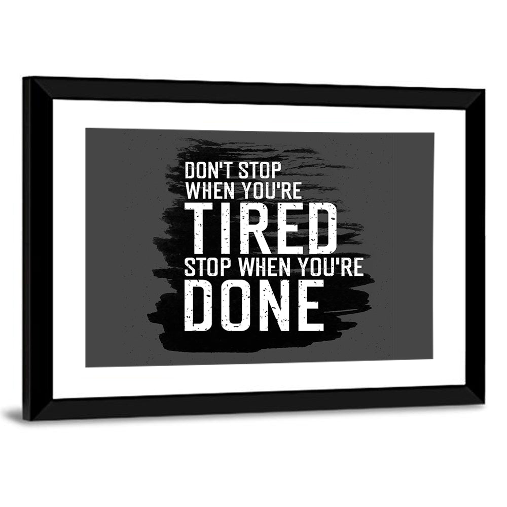 Don't Stop Brush Stroke Quote Wall Art