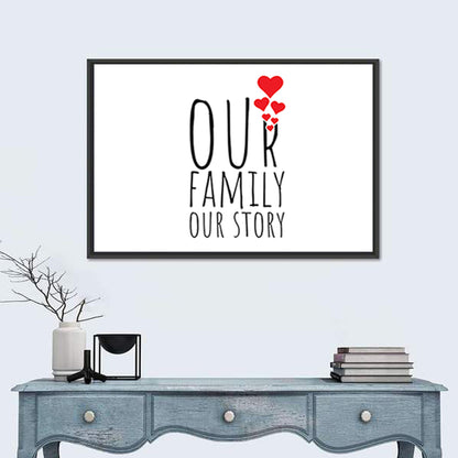 Our Family Our Story Wall Art