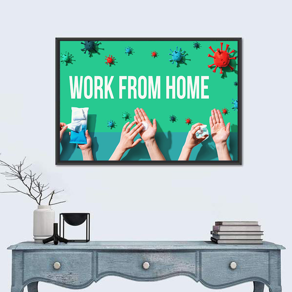 Work from Home Safety Message Wall Art