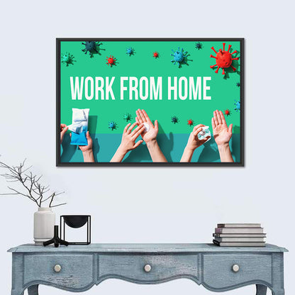 Work from Home Safety Message Wall Art