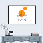 Make It Happen Quote Wall Art