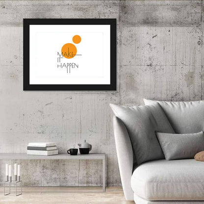 Make It Happen Quote Wall Art