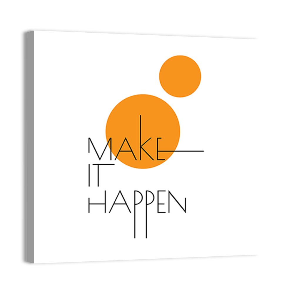 Make It Happen Quote Wall Art