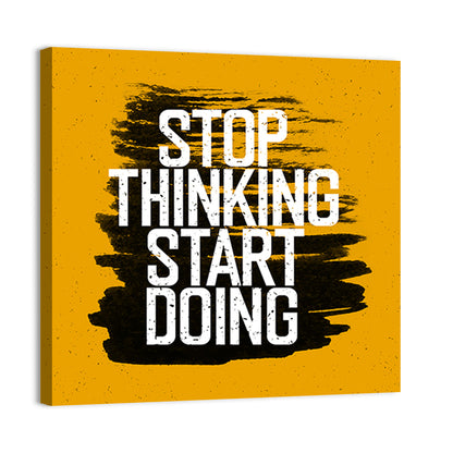 Stop Thinking Start Doing Typography Wall Art