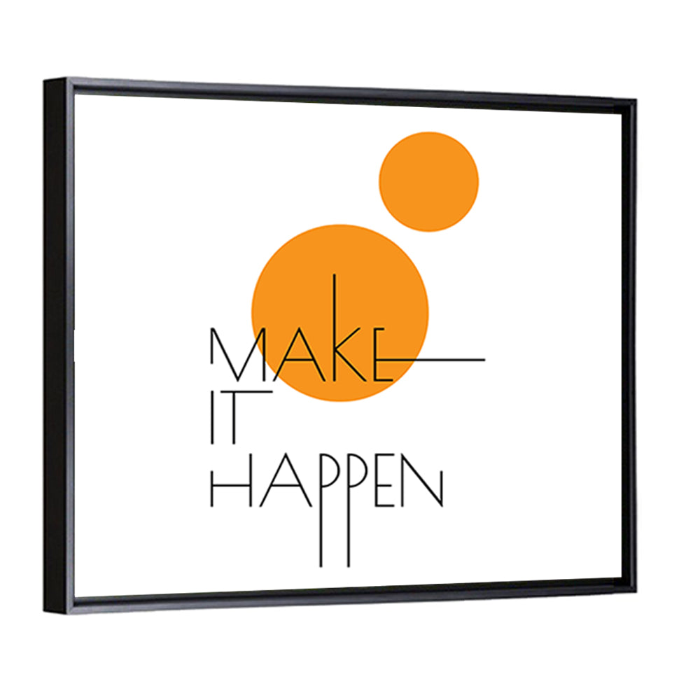 Make It Happen Quote Wall Art