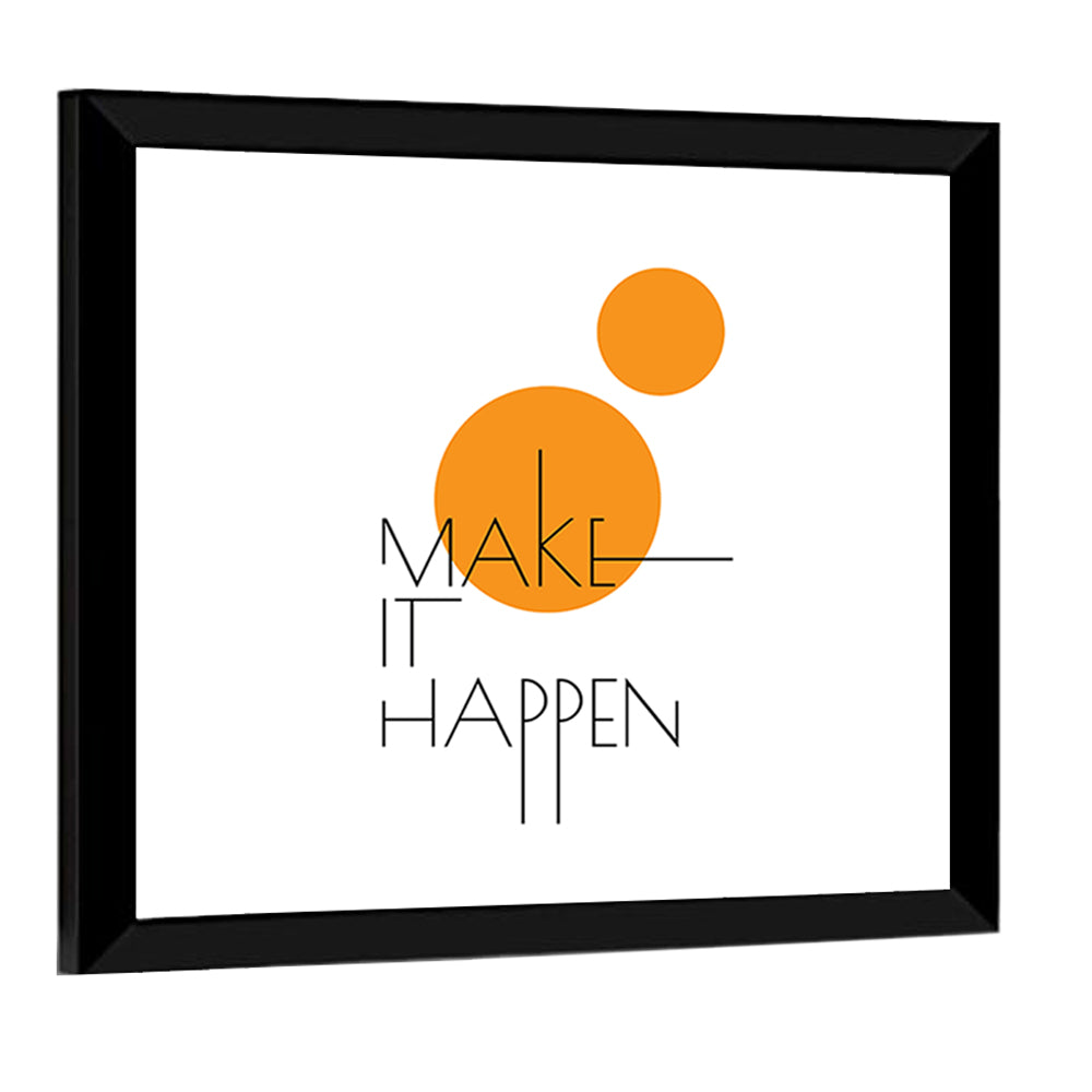 Make It Happen Quote Wall Art