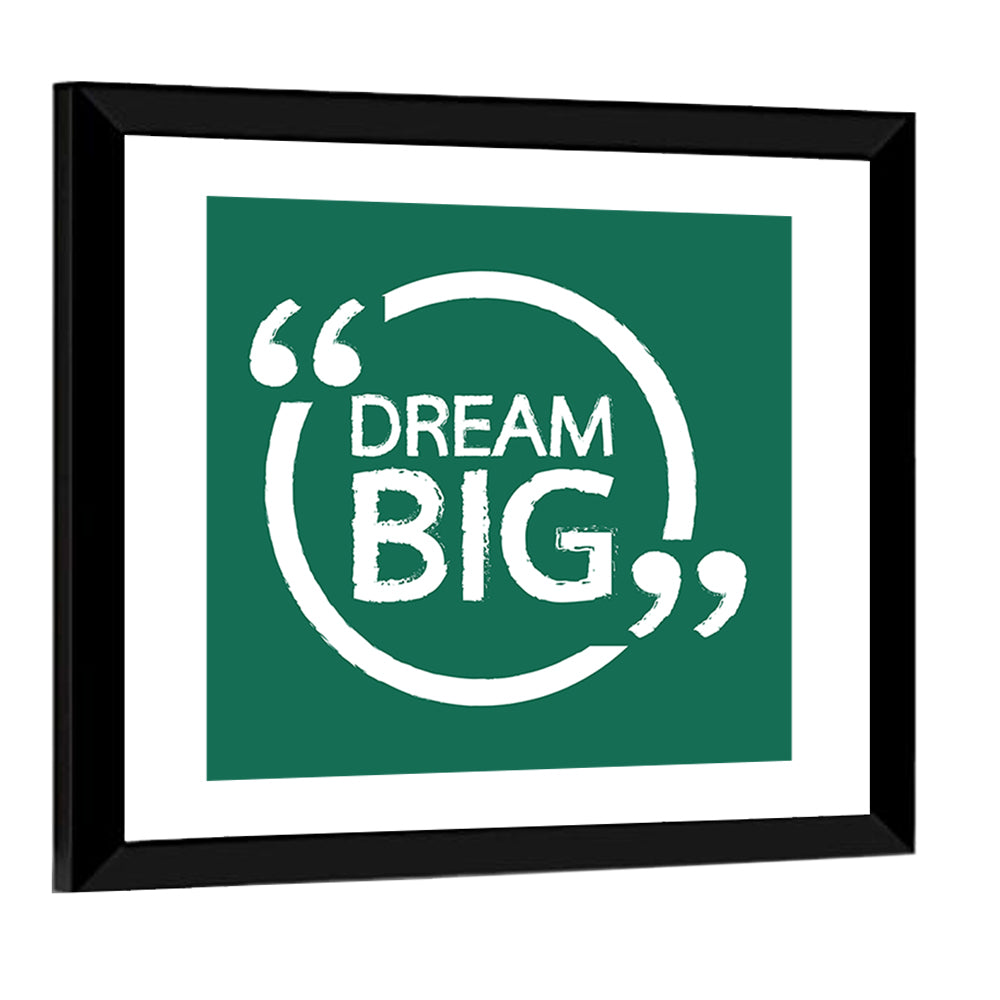 Dream Big Typography Wall Art