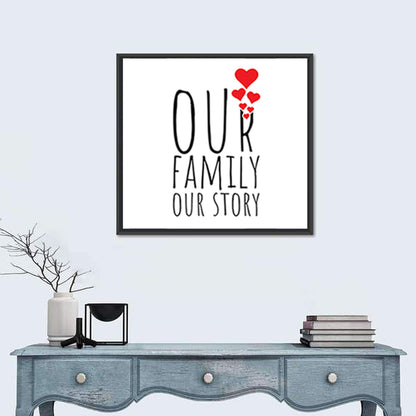 Our Family Our Story Wall Art