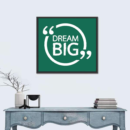 Dream Big Typography Wall Art