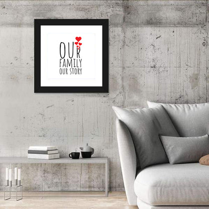 Our Family Our Story Wall Art