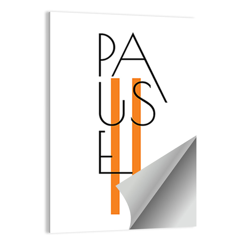 Pause Typographic Design Wall Art