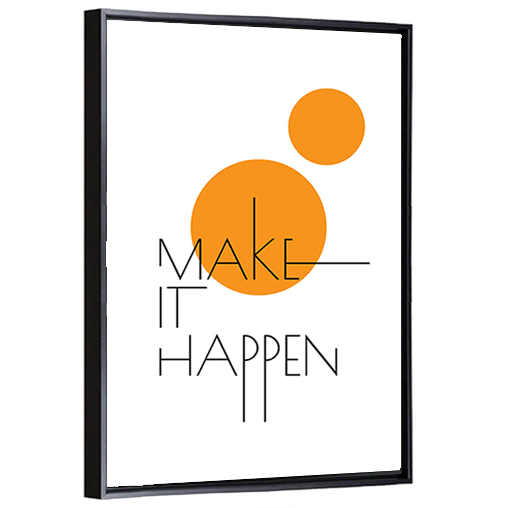 Make It Happen Quote Wall Art