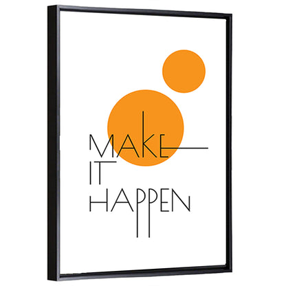 Make It Happen Quote Wall Art