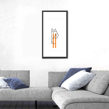 Pause Typographic Design Wall Art