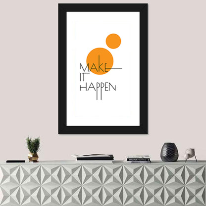 Make It Happen Quote Wall Art
